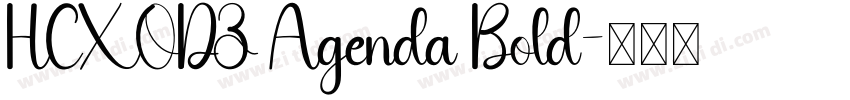 HCXODZ Agenda Bold字体转换